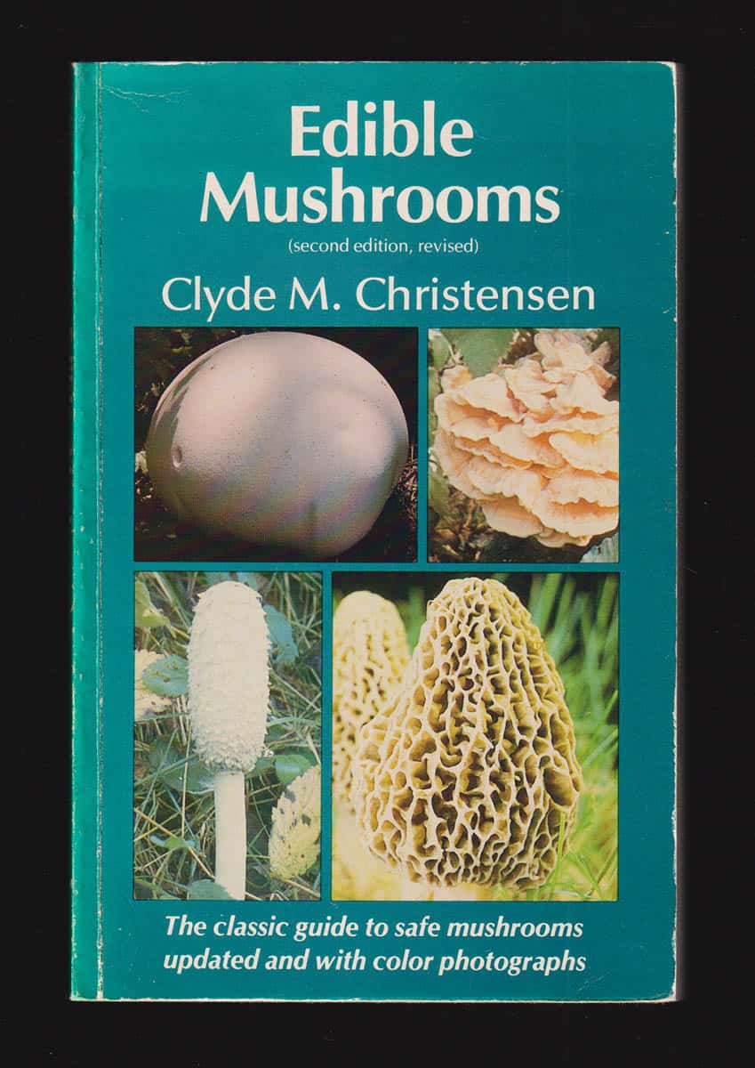 Clyde M Christensen : Edible Mushrooms