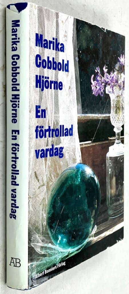 Cobbold Hjörne, Marika ; Hemmel, Gertrud : En förtrollad vardag