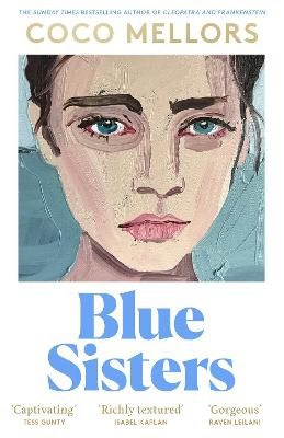 Coco Mellors : Blue Sisters