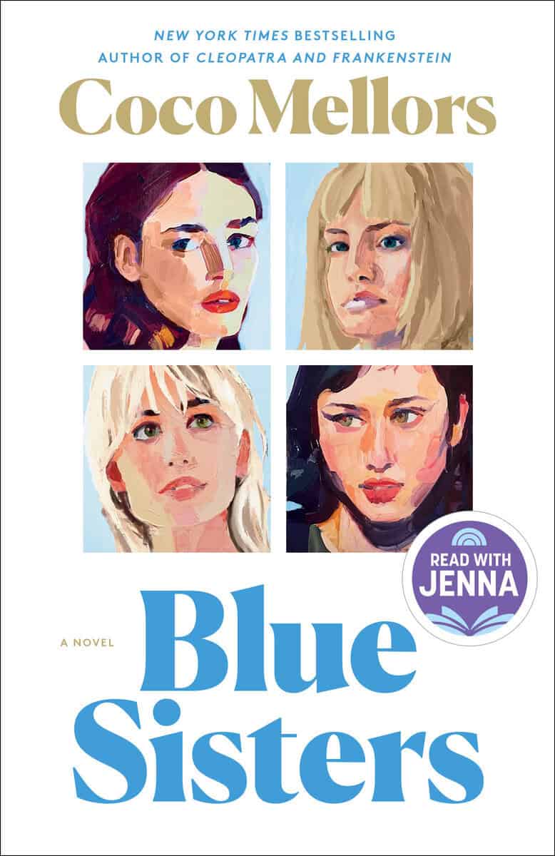 Coco Mellors : Blue Sisters: A Read with Jenna Pick: A Novel