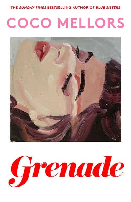 Coco Mellors : Grenade