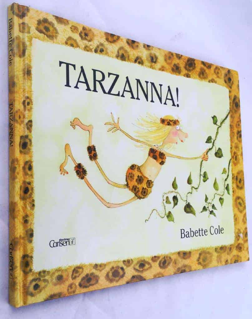 Cole, Babette ; Eliasson, Inger : Tarzanna!