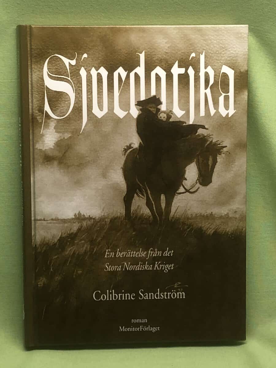 Colibrine Sandström : Sjvedotjka - en berättelse från det Stora Nordiska Kirget