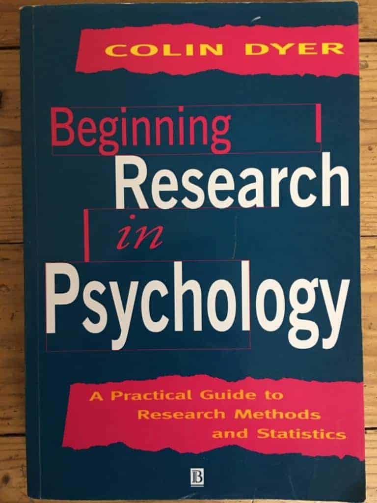 Colin Dyer : Beginning research in psychology