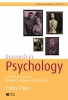 Colin Dyer : Research in Psychology A Practical Guide to Methods and Statistics
