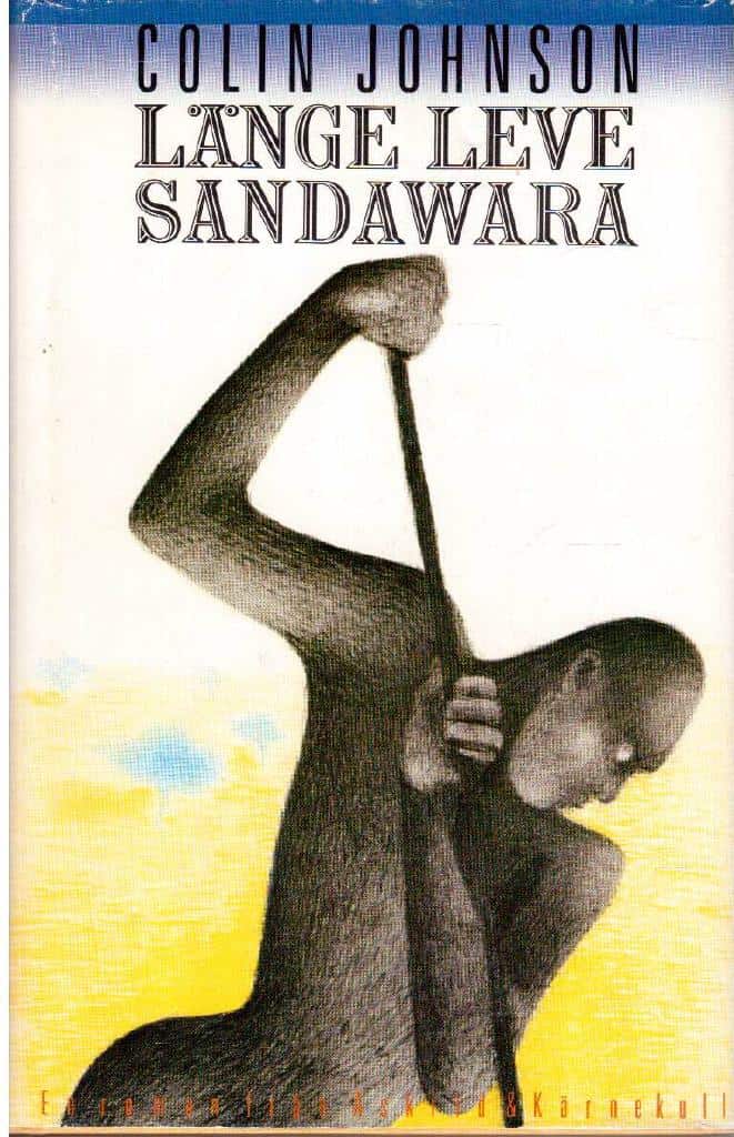 Colin Johnson : Länge leve Sandawara