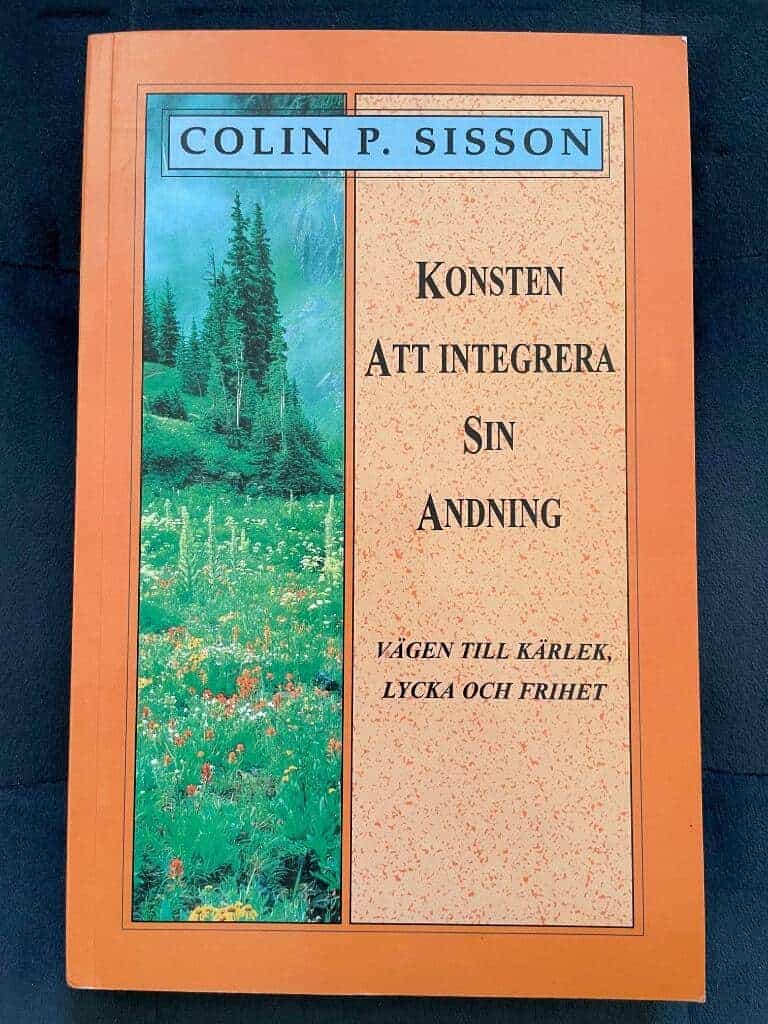 Colin P Sisson : Konsten att integrera sin andning