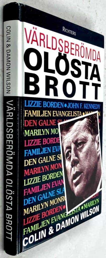 Colin Wilson ; Damon Wilson : Världsberömda olösta brott