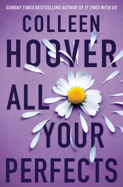 Colleen Hoover : All Your Perfects