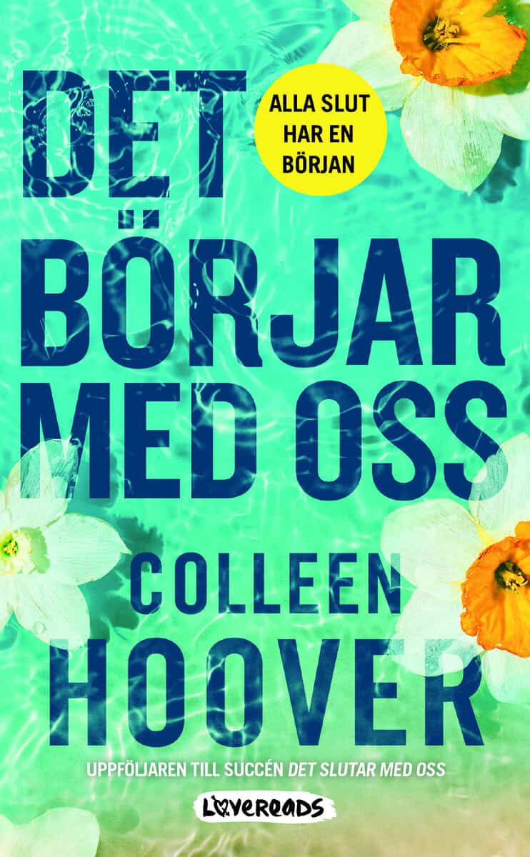 Colleen Hoover : Det börjar med oss