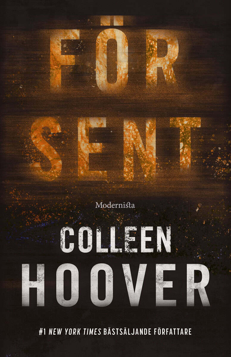 Colleen Hoover : För sent