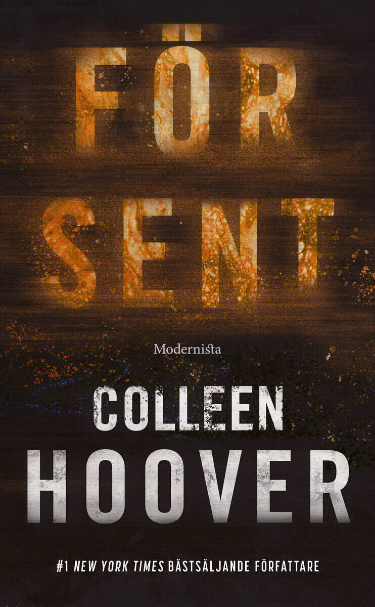 Colleen Hoover : För sent