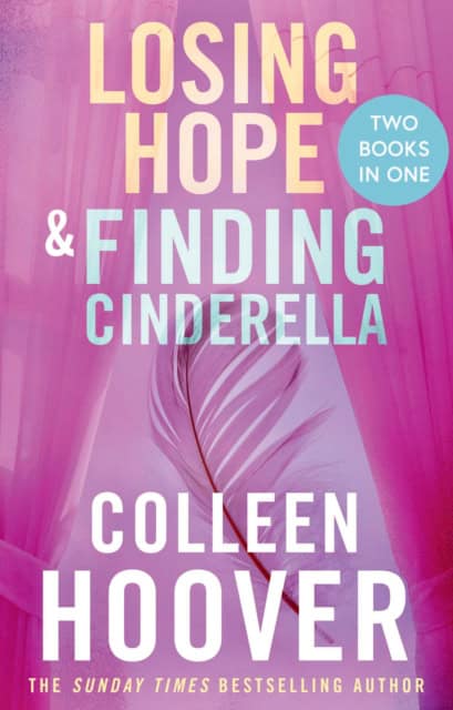 Colleen Hoover : Losing Hope / Finding Cinderella Bind-up