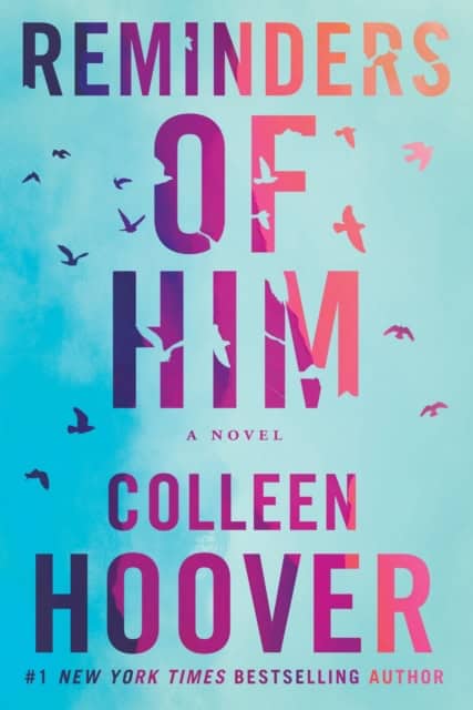 Colleen Hoover : Reminders of him