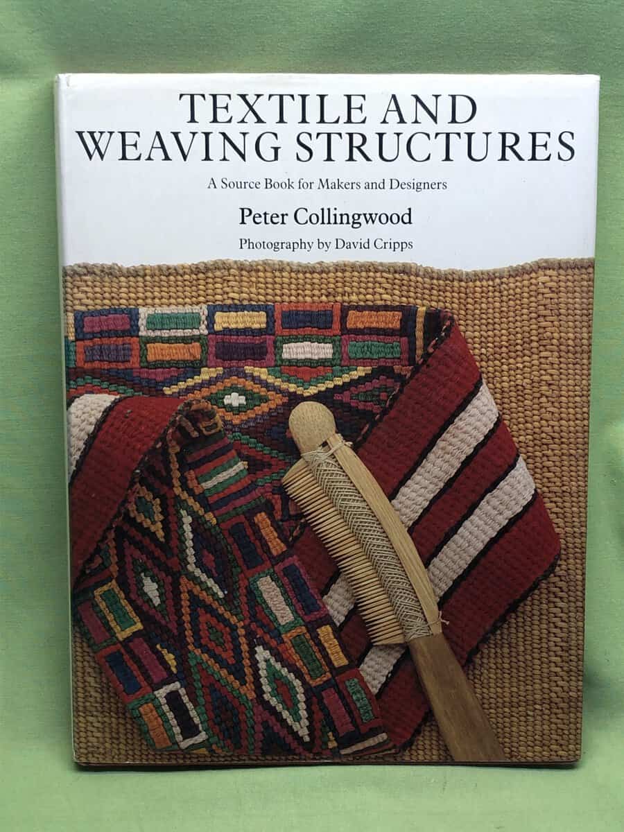 Collingwood, Peter; Cripps, David : Textile and weaving structures