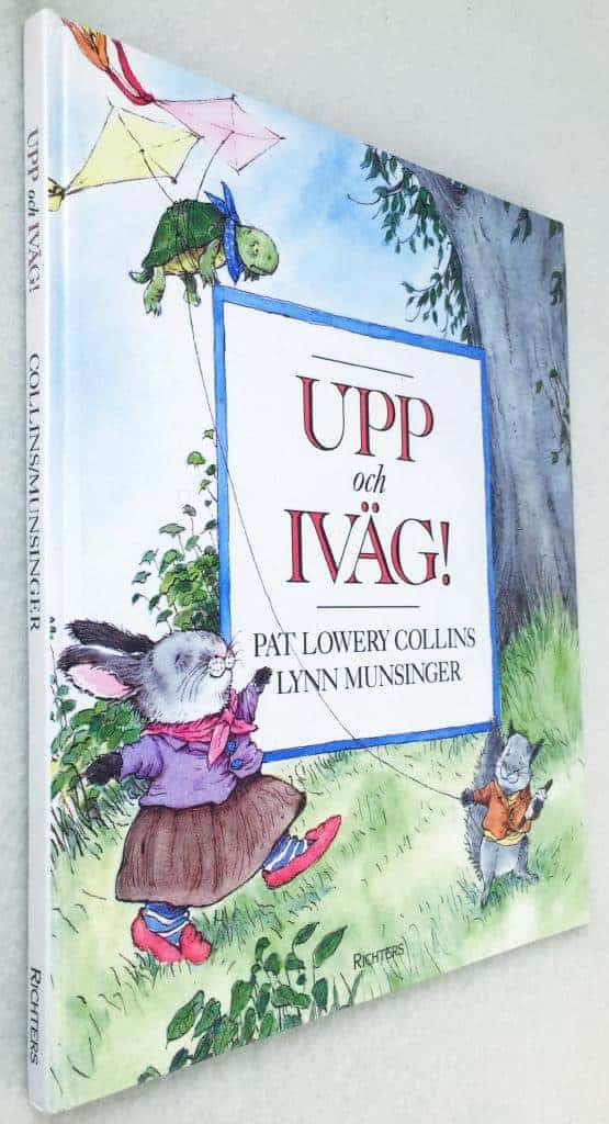 Collins, Pat Lowery ; Munsinger, Lynn ; Moëll, Louise : Upp och iväg!