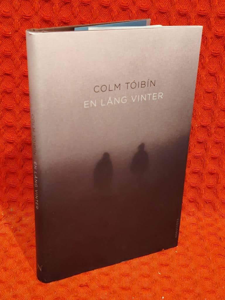 Colm Tóibín : En lång vinter