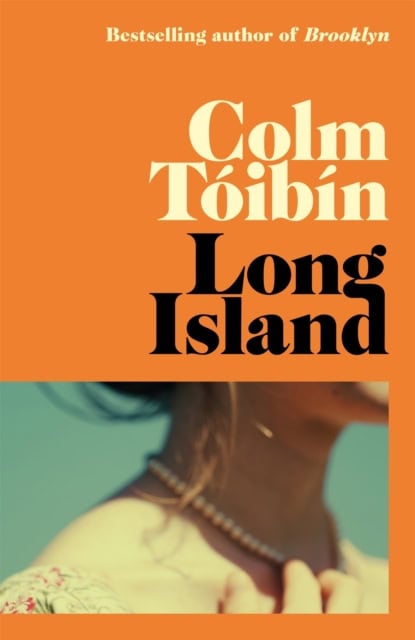 Colm Toibin : Long Island