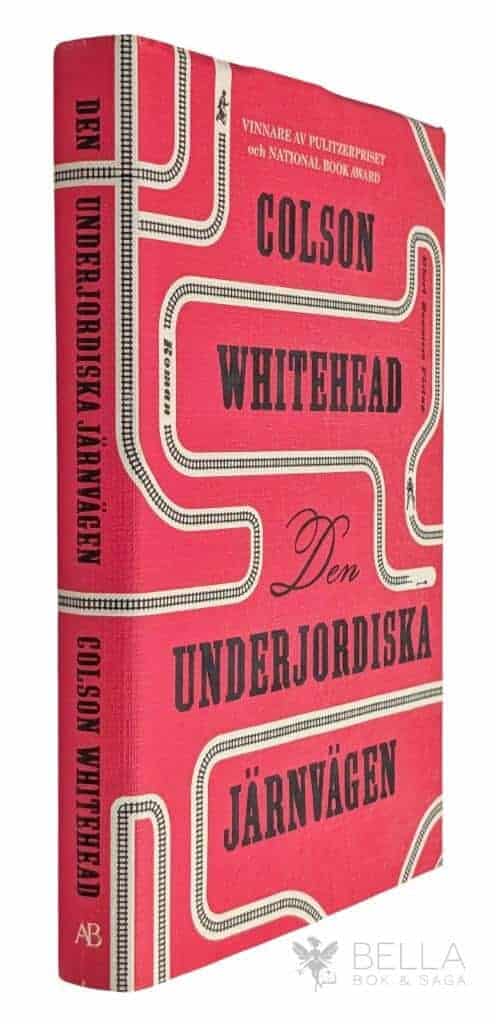 Colson Whitehead : Den underjordiska järnvägen