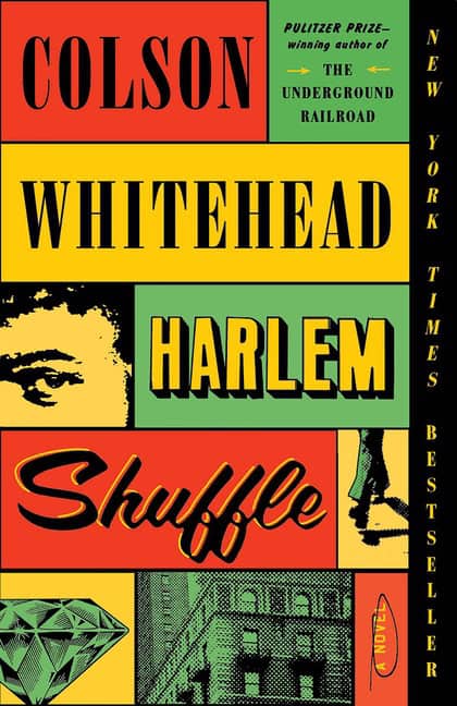 Colson Whitehead : Harlem Shuffle