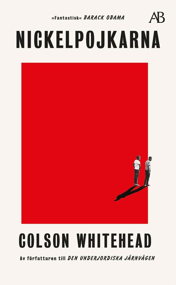 Colson Whitehead : Nickelpojkarna