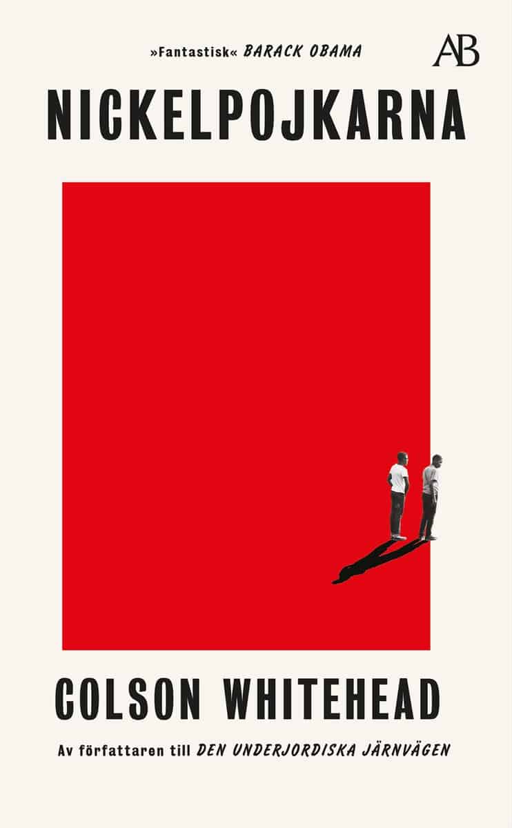 Colson Whitehead : Nickelpojkarna