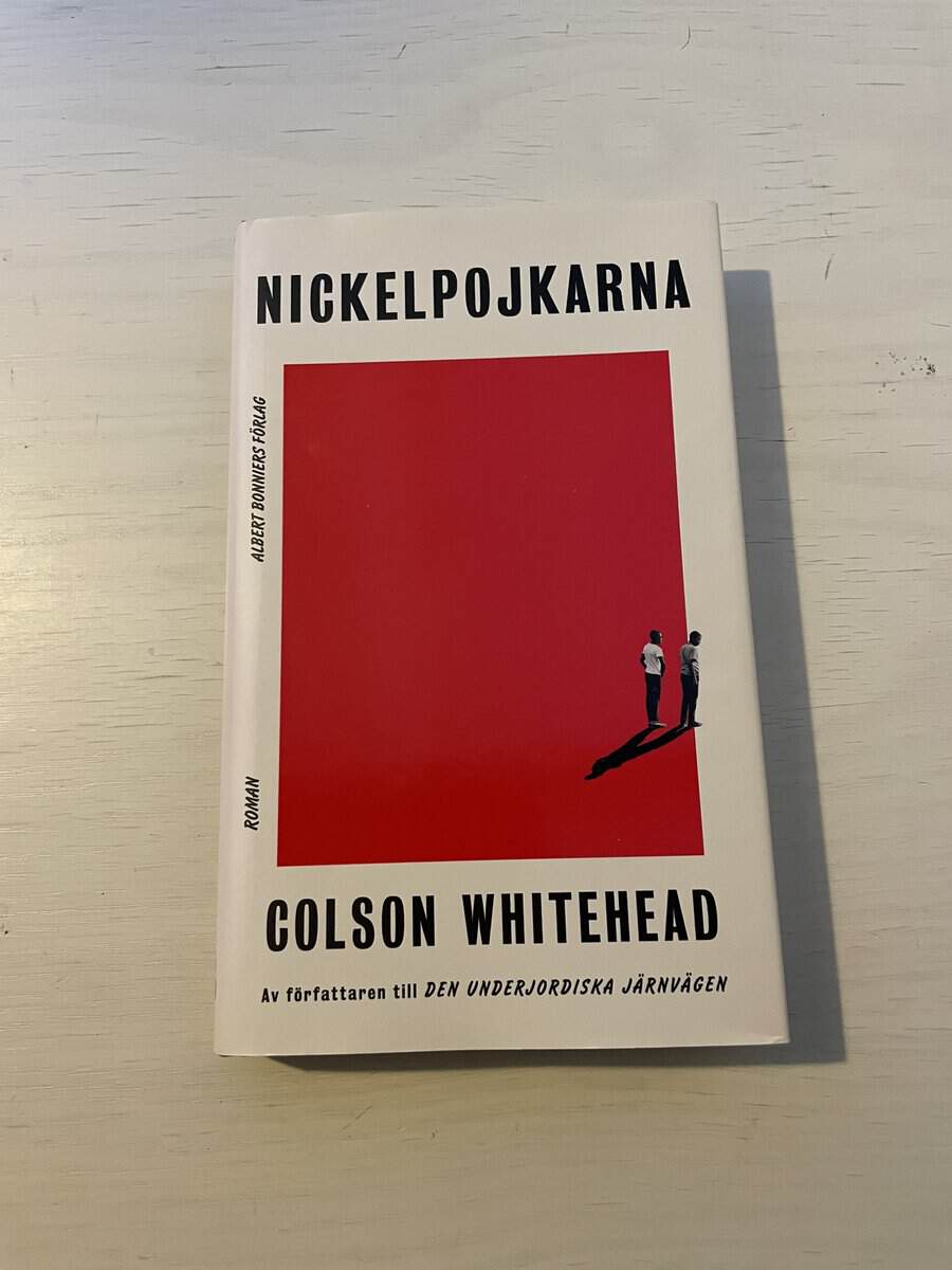 Colson Whitehead : Nickelpojkarna