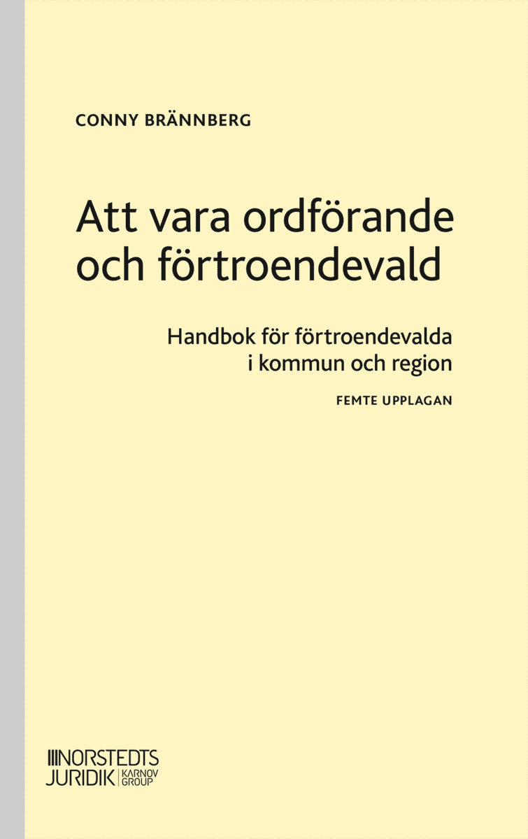 Conny Brännberg : Att vara ordförande och förtroendevald