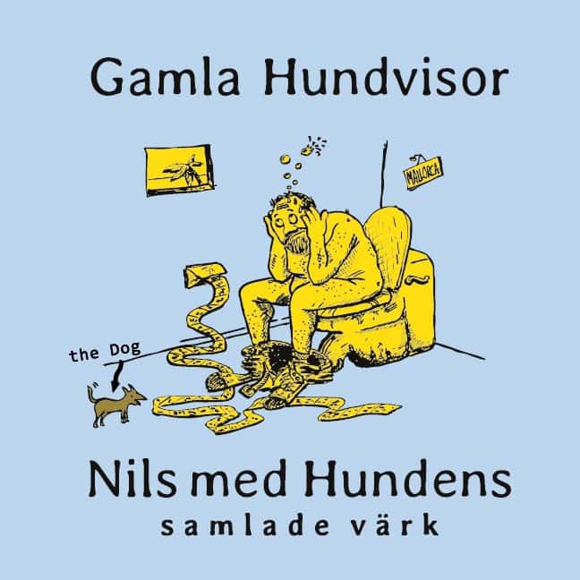 Conny Lindberg : Gamla hundvisor : Nils med Hundens samlade värk