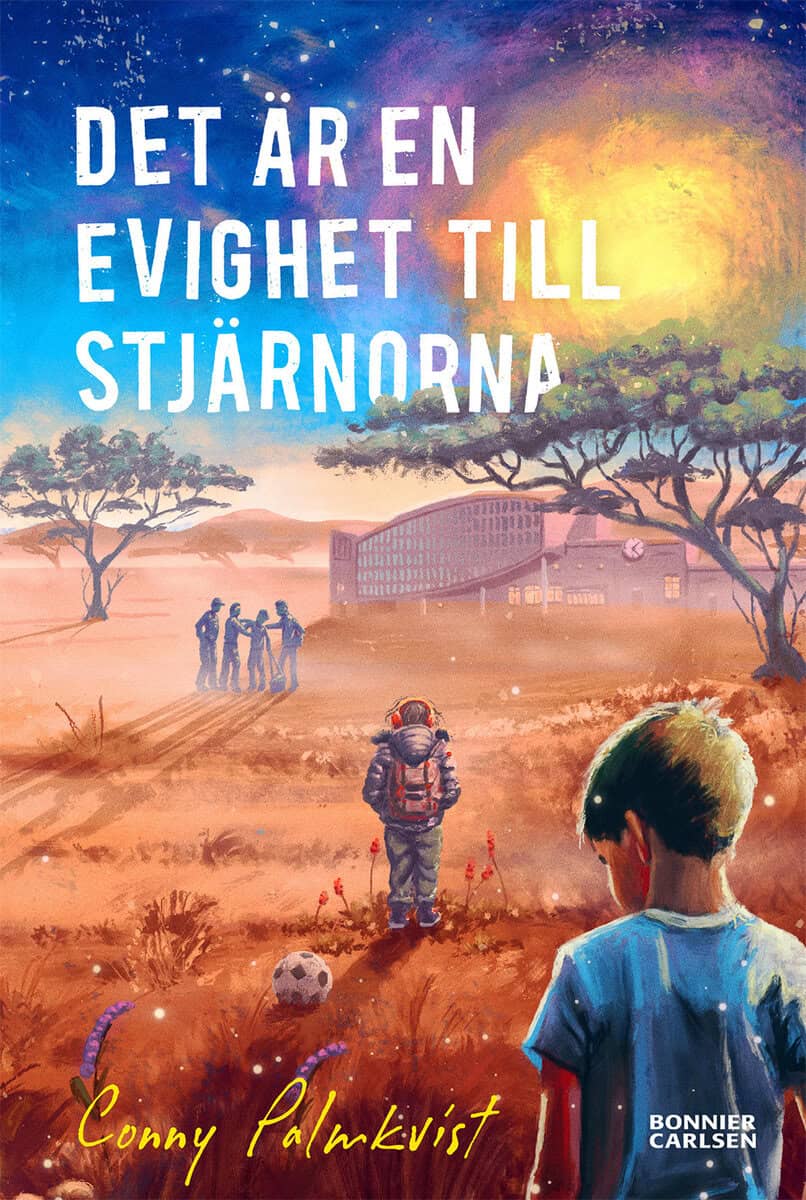 Conny Palmkvist : Det är en evighet till stjärnorna