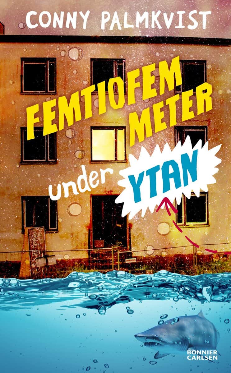 Conny Palmkvist : Femtiofem meter under ytan