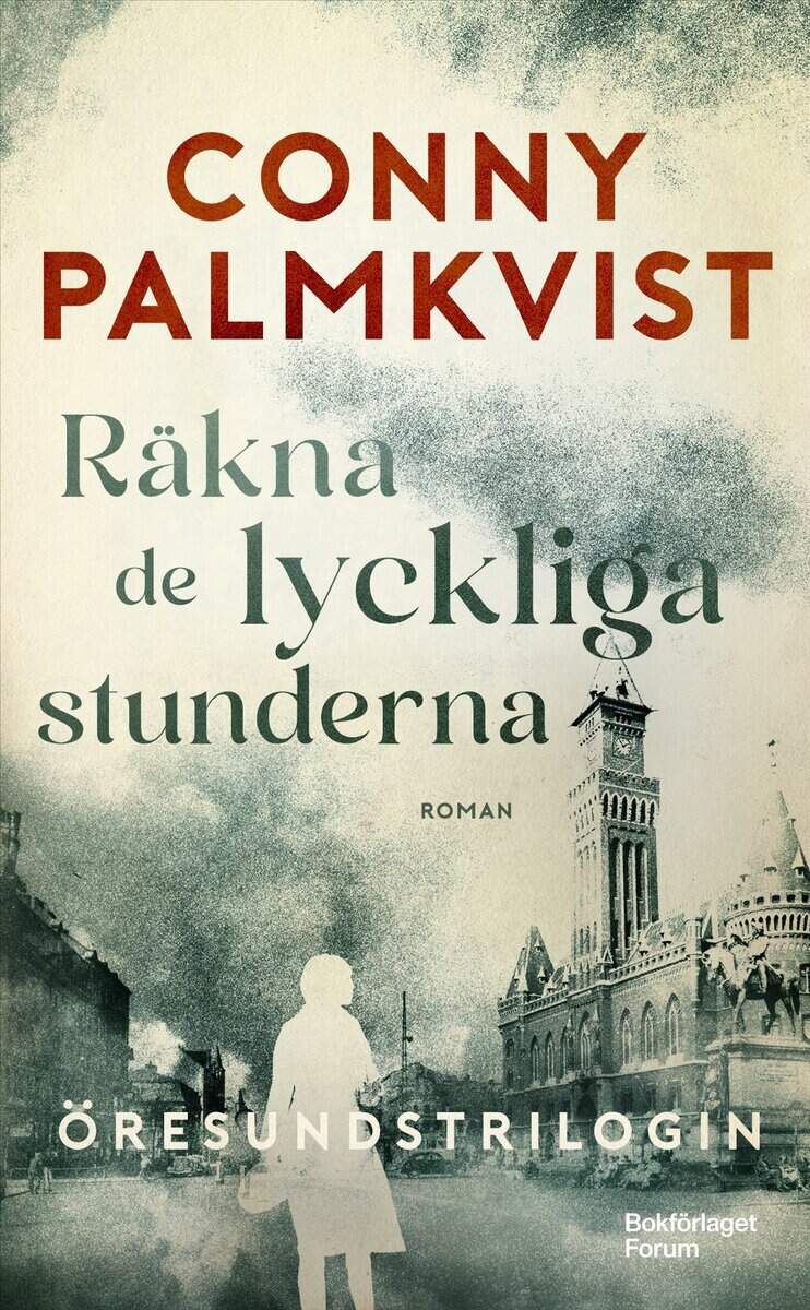 Conny Palmkvist : Räkna de lyckliga stunderna