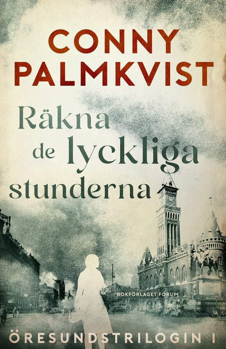 Conny Palmkvist : Räkna de lyckliga stunderna