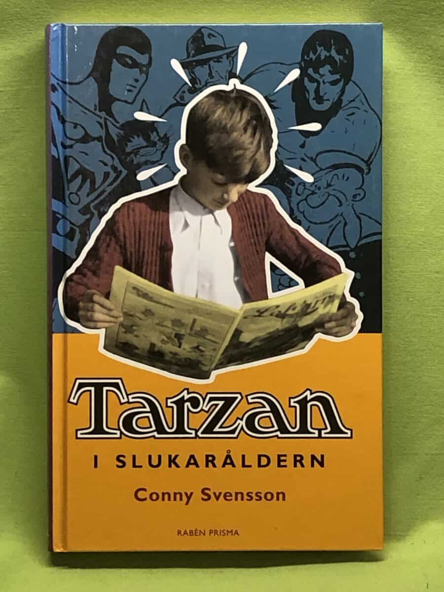 Conny Svensson : Tarzan i slukaråldern
