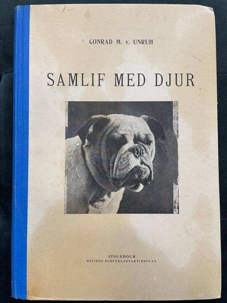 Conrad M.v. Unruh : Samlif med djur. Djurpsykologiska kåserier och minnen