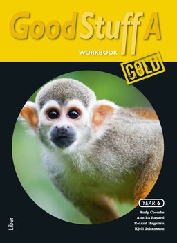 Coombs, Andy ; Bayard, Annika ; Hagvärn, Roland ; Johansson, Kjell : Good Stuff GOLD A Workbook