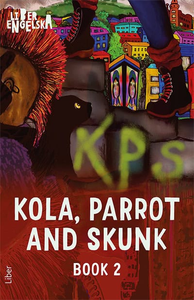 Coombs, Andy ; Scho, Sarah : Kola, Parrot and Skunk, Book Two