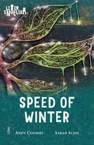 Coombs, Andy ; Scho, Sarah : Speed of Winter