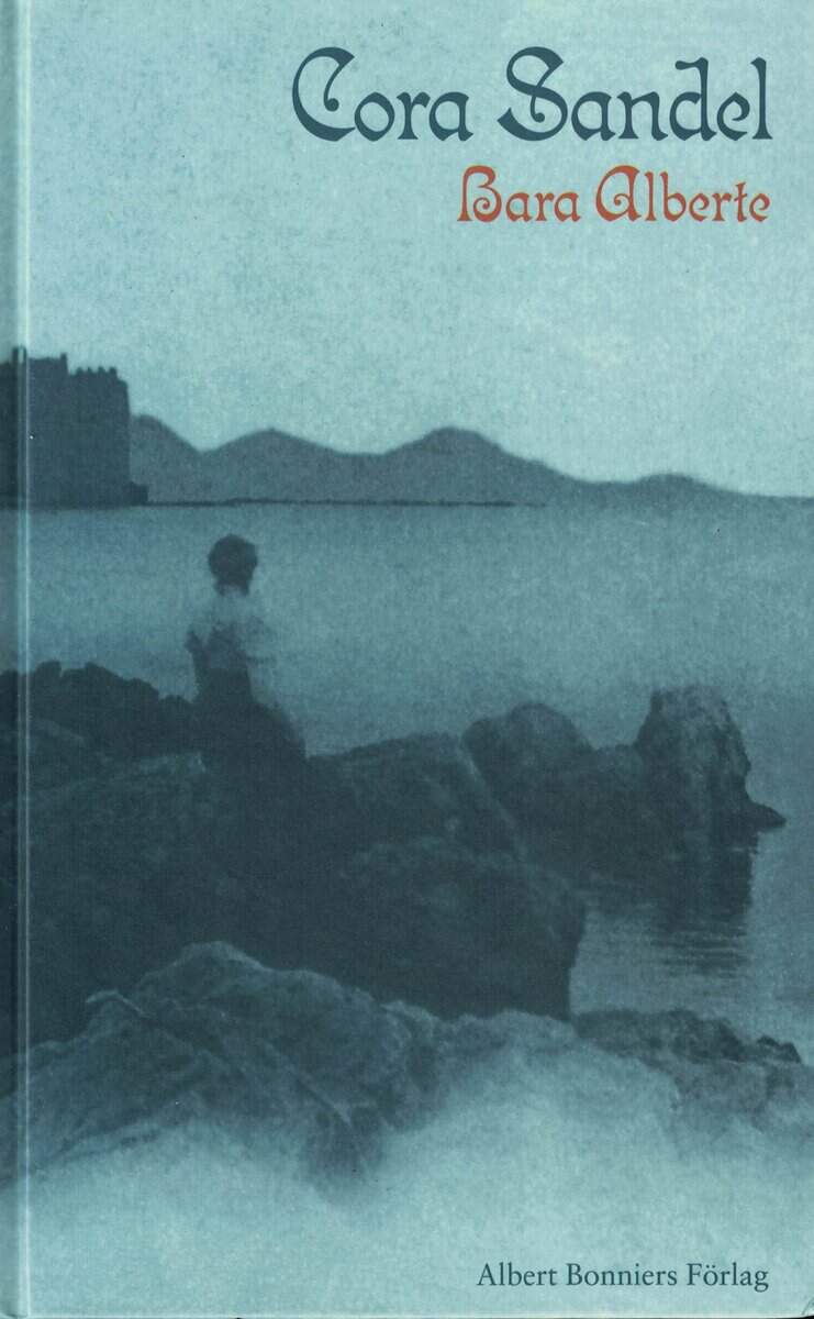 Cora Sandel : Bara Alberte