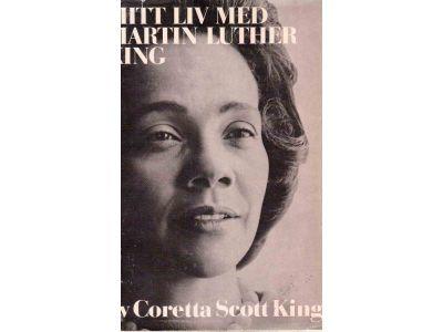 Coretta Scott King : Mitt liv med Martin Luther King