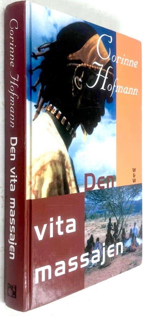 Corinne Hofmann : Den vita massajen - Bok 1