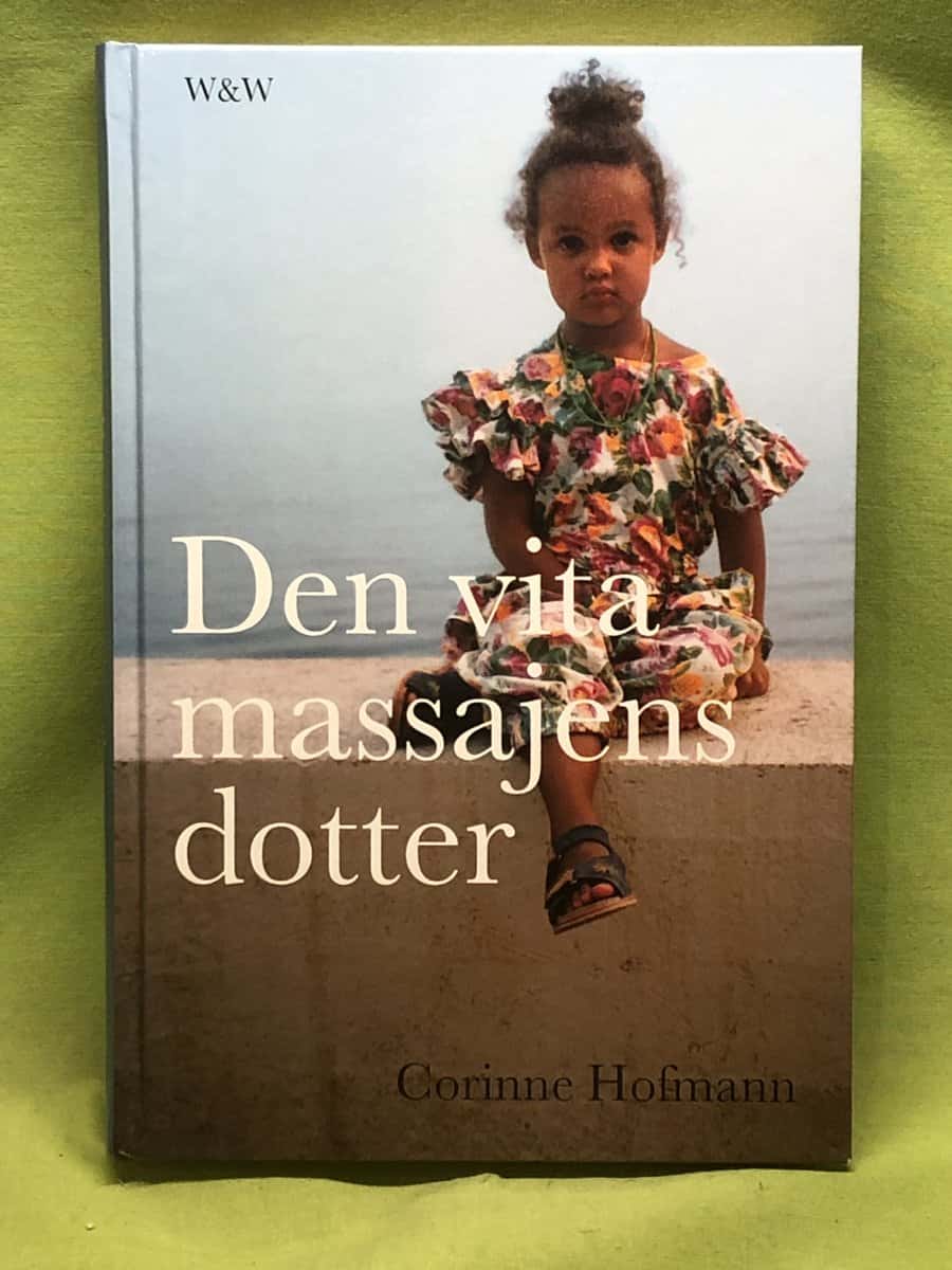 Corinne Hofmann : Den vita massajens dotter