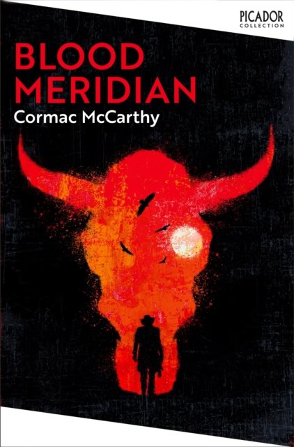 Cormac McCarthy : Blood meridian