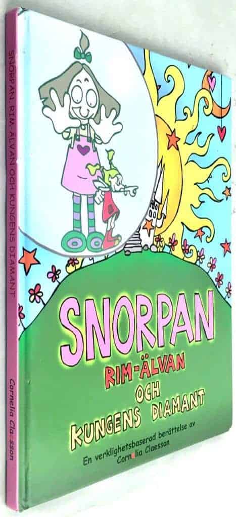 Cornelia Claesson : Snorpan, Rim-älvan & kungens diamant