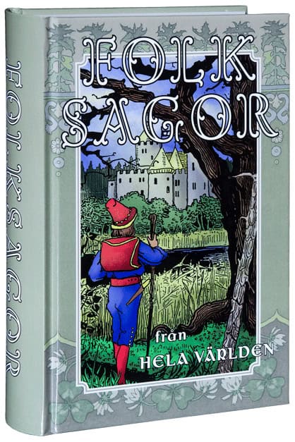 Johansson, Cornelia; Mosesson, Mikael : Folksagor från hela världen