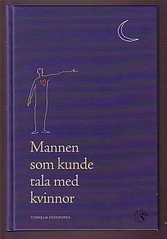 Cornelia Södergren : Mannen som kunde tala med kvinnor