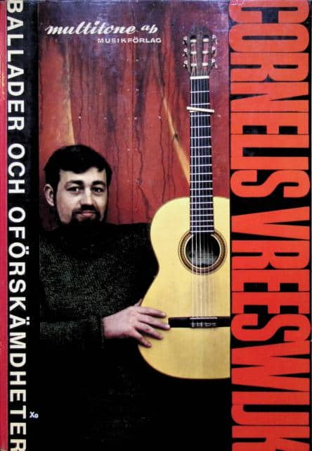 Cornelis Vreeswijk : Cornelis Vreeswijk Ballader och Oförskämdheter