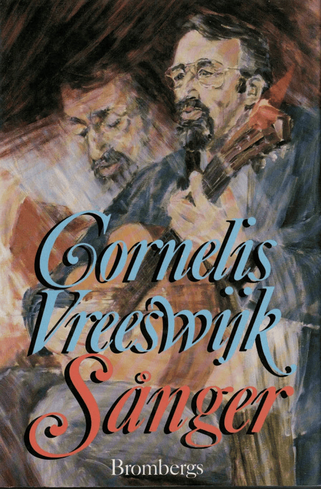 Cornelis Vreeswijk : Sånger
