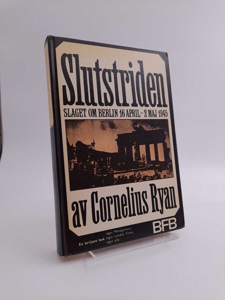 Cornelius Ryan : Slutstriden