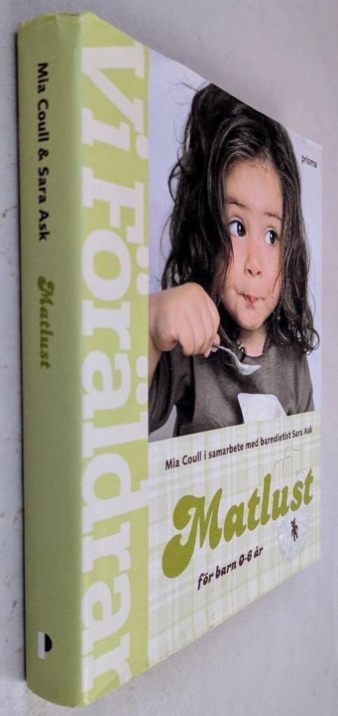 Coull, Mia ; Sara Ask : Matlust